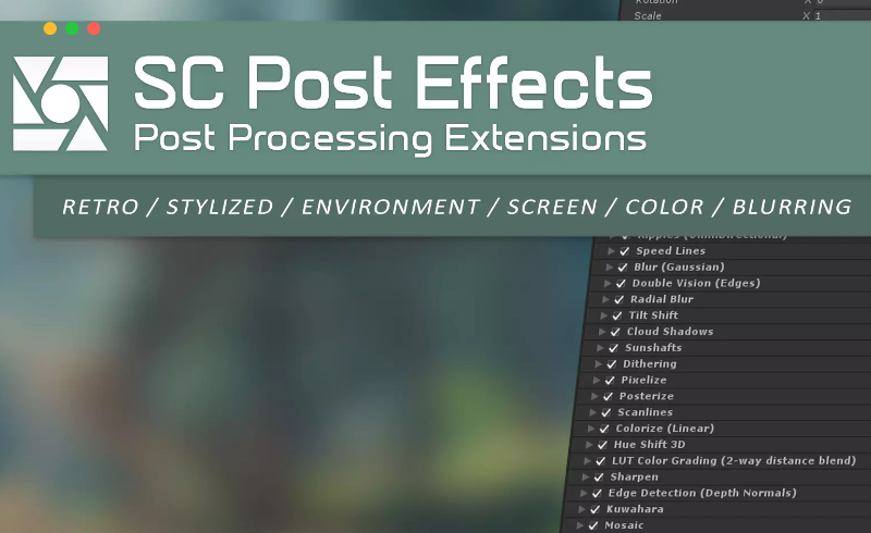 Unity – 屏幕效果扩展 SC Post Effects Pack