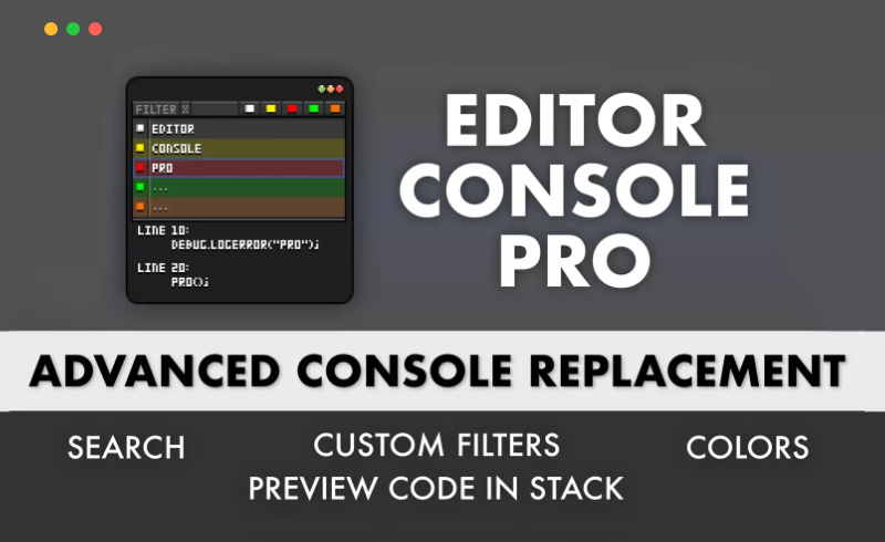 Unity插件 – 编辑控制台插件 Editor Console Pro