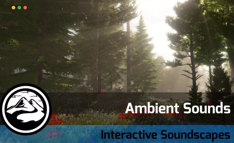 Unity – 交互式环境声音音效 Ambient Sounds – Interactive Soundscapes