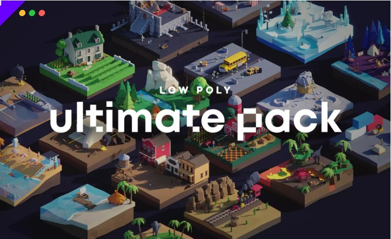 Unity – 风格化模型资产 Low Poly Ultimate Pack