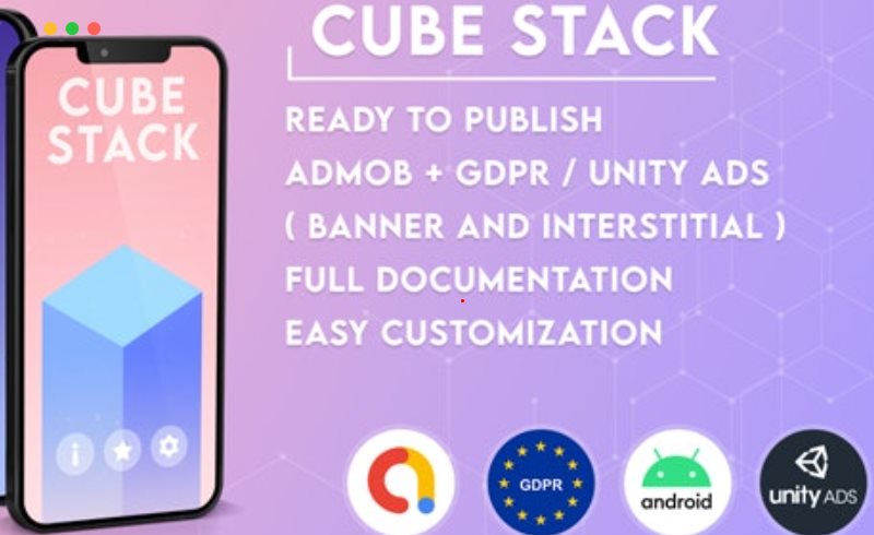 Unity插件 – Cube Stack | Admob + GDPR + Unity