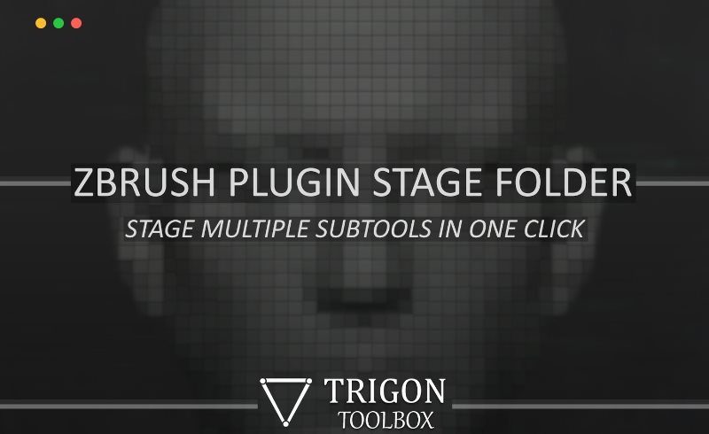 Zbrush插件 – Stage Folder