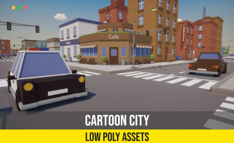 Unity – 风格化卡通城市环境 Cartoon Low Poly City Pack