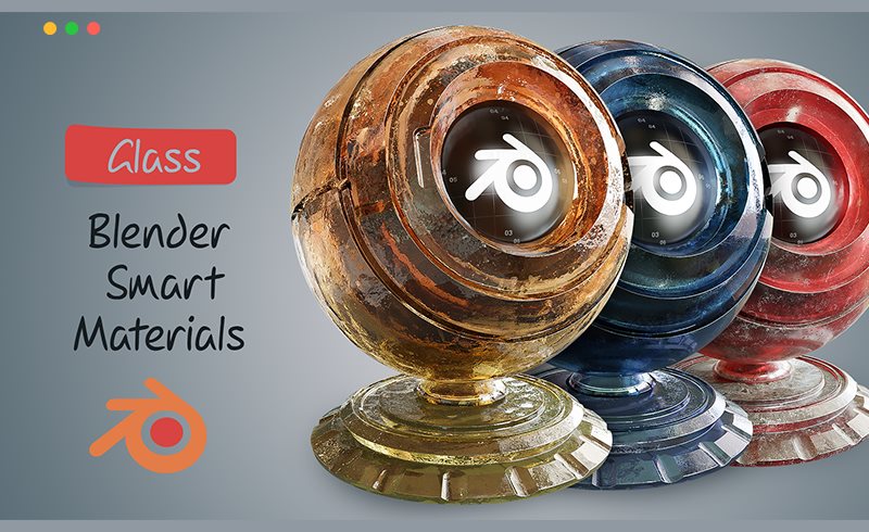 Blender插件 – 智能玻璃材质 Blender Smart Materials Glass