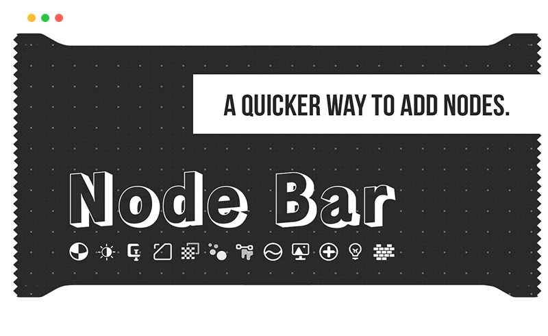 Blender插件 – 节点工具栏 Node Bar