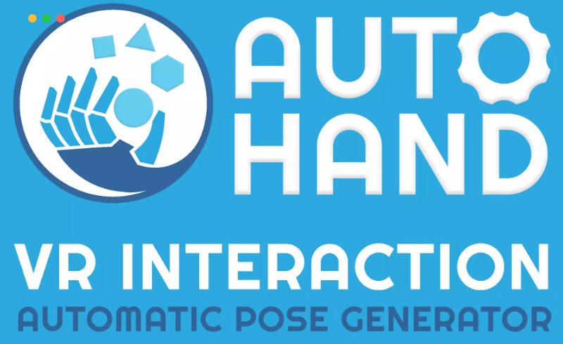 Unity插件 – VR物理交互插件 Auto Hand – VR Physics Interaction