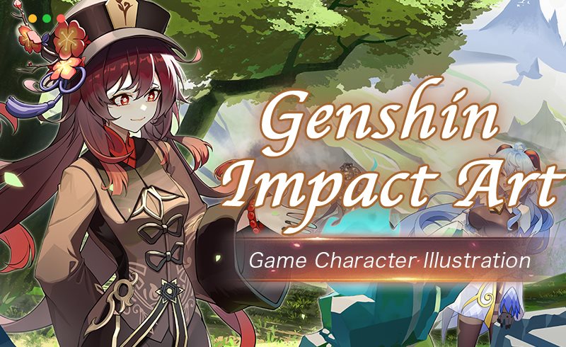 【中文字幕】手绘人物角色插图插画 Genshin Impact Art-Game Character Illustration