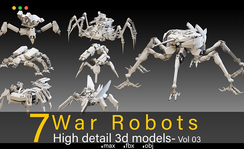 模型资产 – 7 组战争机器人模型 War Robots-Vol 03- High detail 3d models