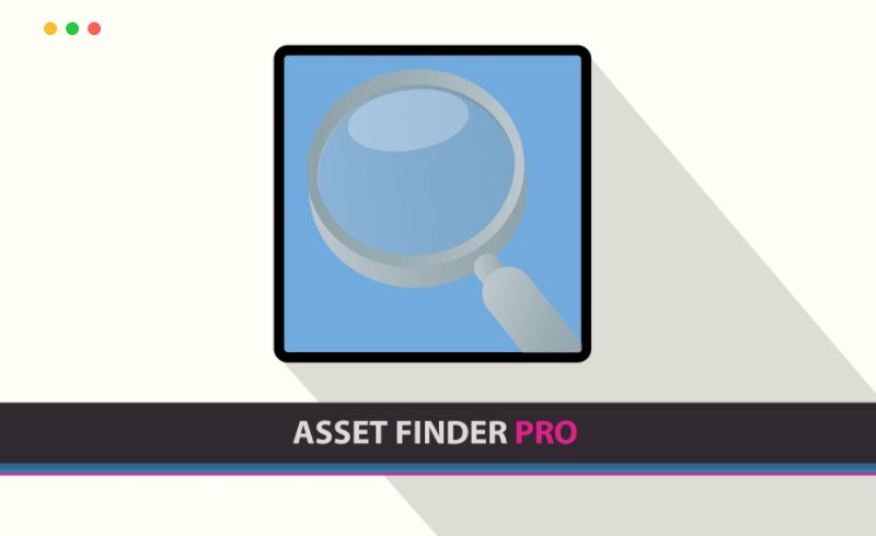 Unity插件 – 资产查找器 Asset Finder PRO