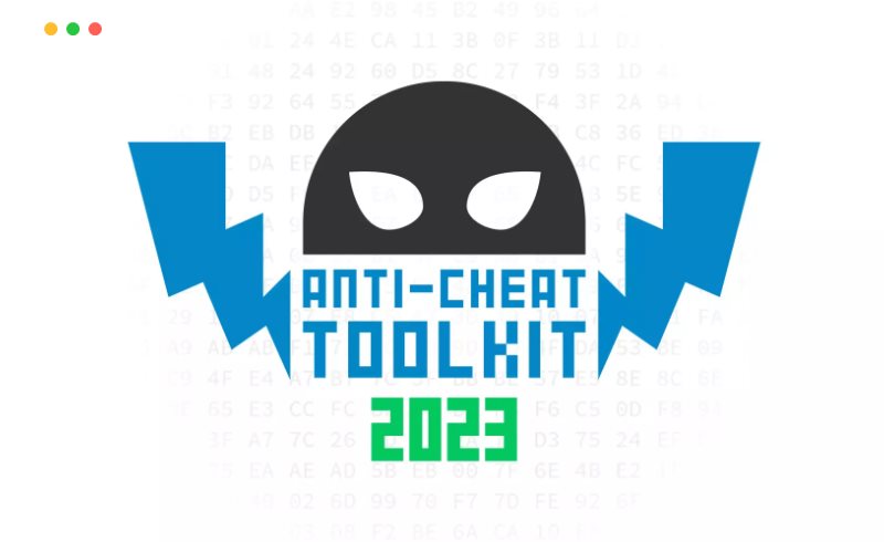Unity插件 – 反作弊工具包 Anti-Cheat Toolkit 2023