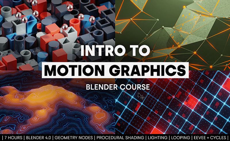 【中文字幕】Blender教程 – 动态图形入门 Intro to Motion Graphics (Blender Course)