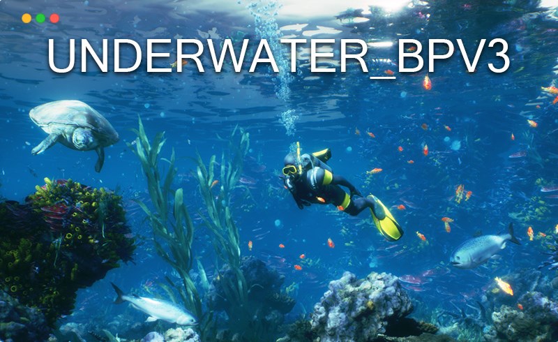 【UE5】水下蓝图 Underwater_BlueprintV3