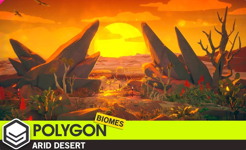 Unity场景 – 风格化干旱沙漠 Arid Desert – Nature Biomes Low Poly 3D Art
