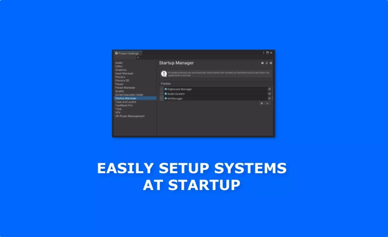 Unity插件 – 启动管理器 Startup Manager