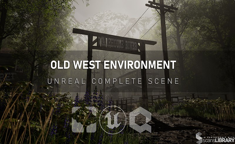 UE5教程 – 老西部环境场景 Unreal Complete Scene – Old West Environment