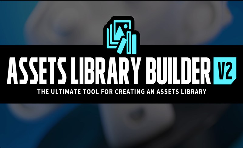 Blender插件 – 资产库构建插件 Assets Library Builder V2