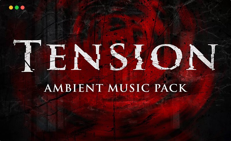 Unity音效 – 环境音效包 Tension – Ambient Music Pack