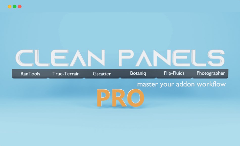 Blender插件 – 工作界面管理插件 Clean Panels Pro – With Delayed Addon Loading