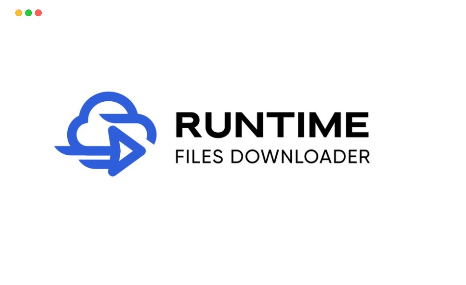 UE5插件 – 运行时文件下载器 Runtime Files Downloader
