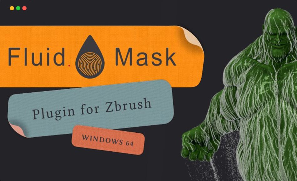 Zbrush插件 – 流体遮罩 Fluid Mask – ZBrush Plugin 2019 – 2023 (Win x64)