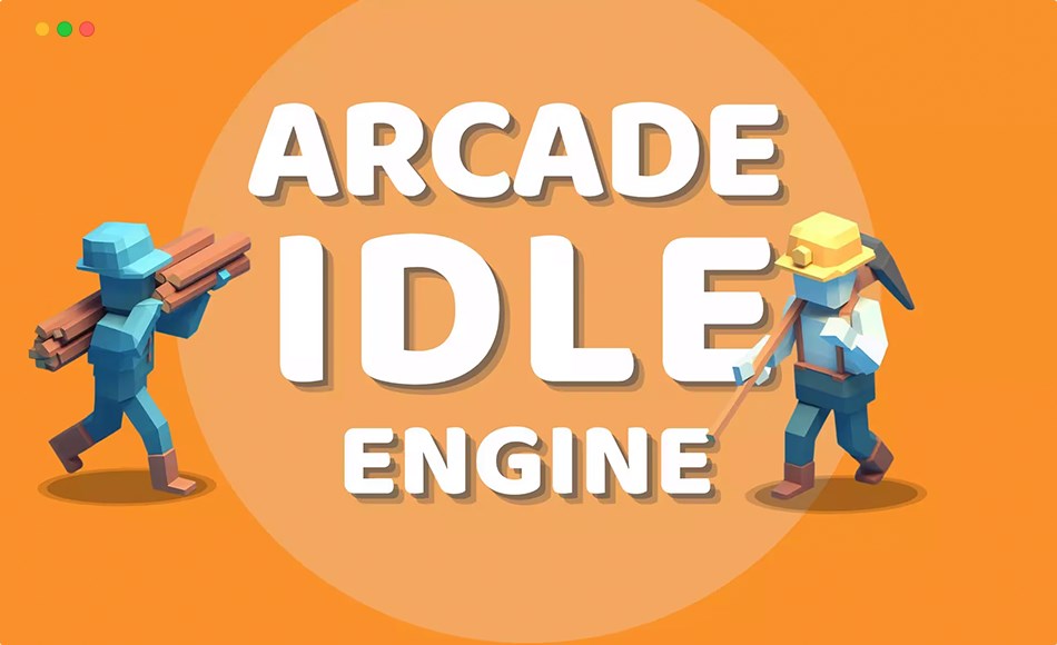 【更新】Unity插件 – 街机放置引擎 HyperCasual – Arcade Idle Engine