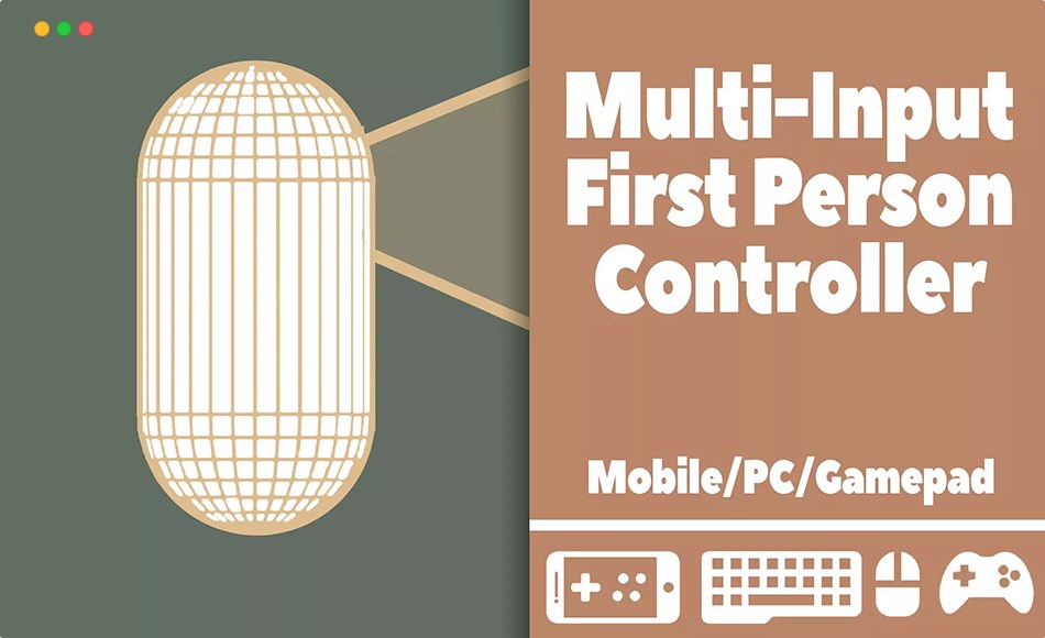 Unity插件 – 多输入第一人称控制器 Multi-Input First Person Controller