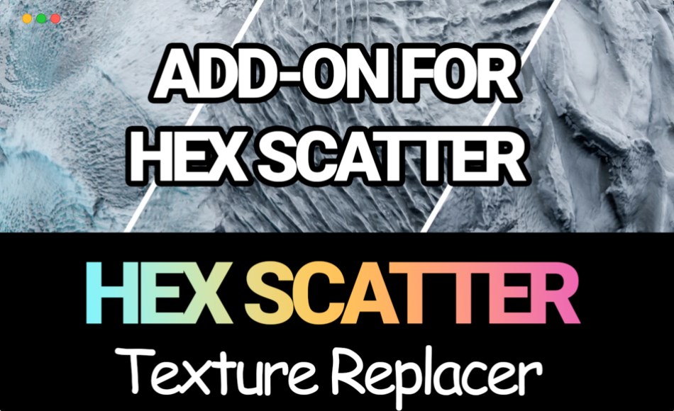 Blender插件 – 纹理替换插件 Hex Scatter Textures Replacer