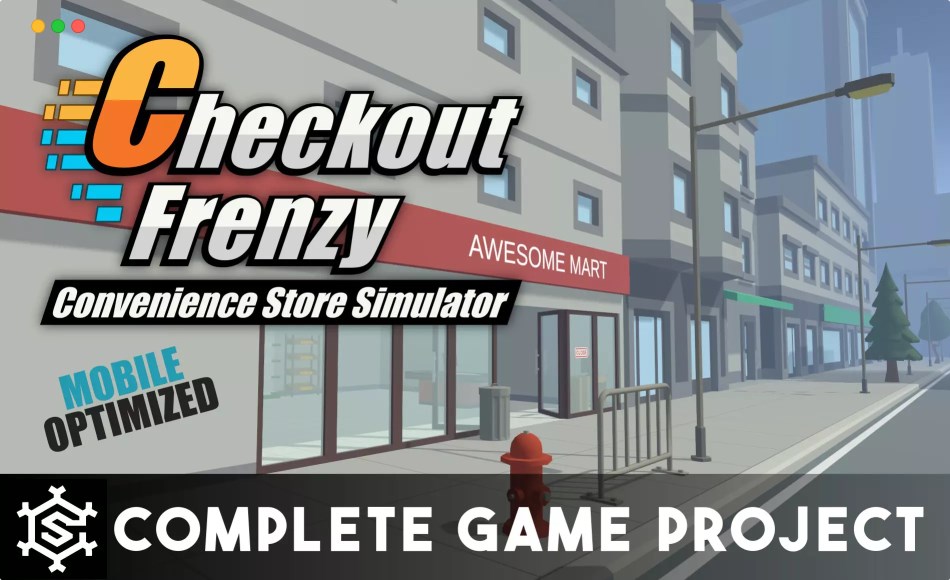 Unity开发 – 便利店模拟游戏开发模板 Checkout Frenzy – Convenience Store Simulator