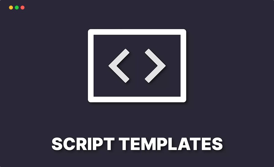 Unity插件 – 快速自定义脚本插件 Script Templates – Fast Custom Scripts