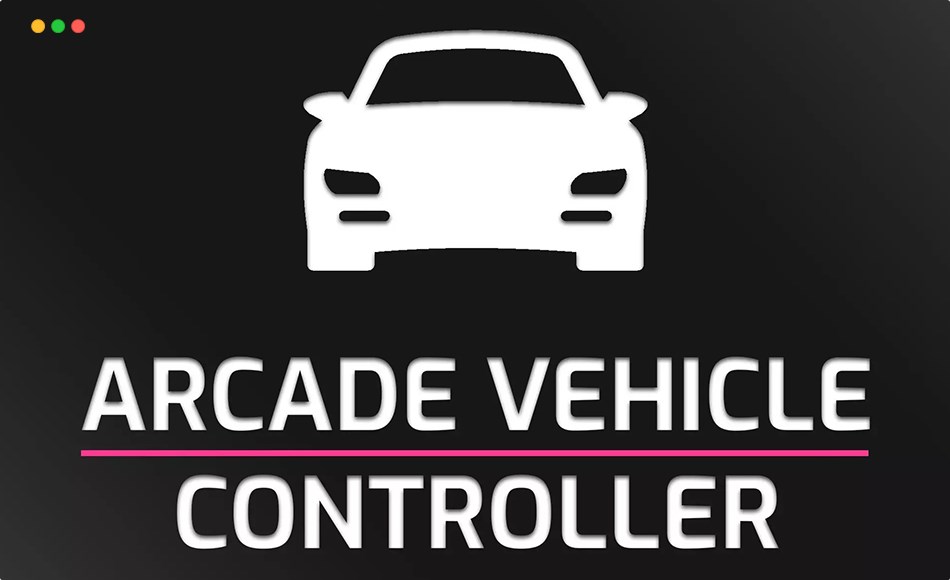 Unity插件 – 街机车辆控制器 AVC – Arcade Car Controller – for cars, bikes, trucks, etc