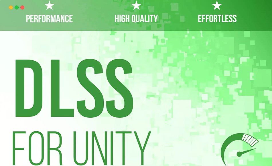 Unity插件 – 画面质量优化插件 DLSS 3 – Upscaling for Unity