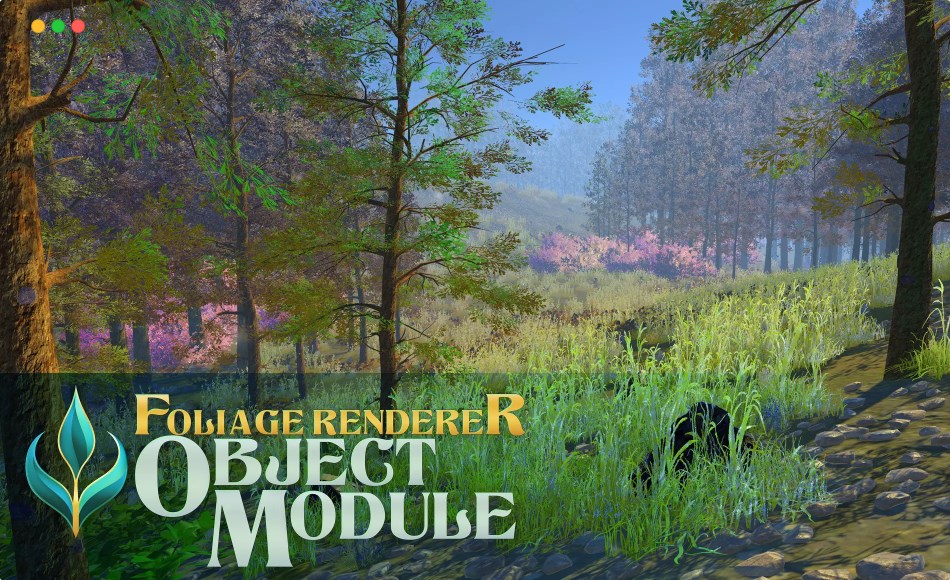 Unity插件 – 树叶渲染器对象模块 Foliage Renderer Object Module