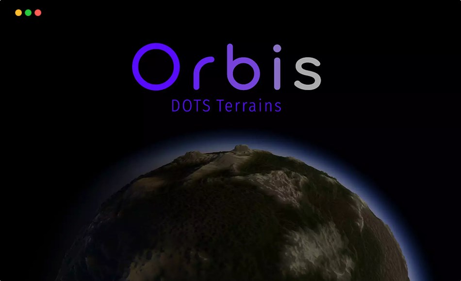 Unity资产 – 地形渲染引擎 Orbis – DOTS Terrains