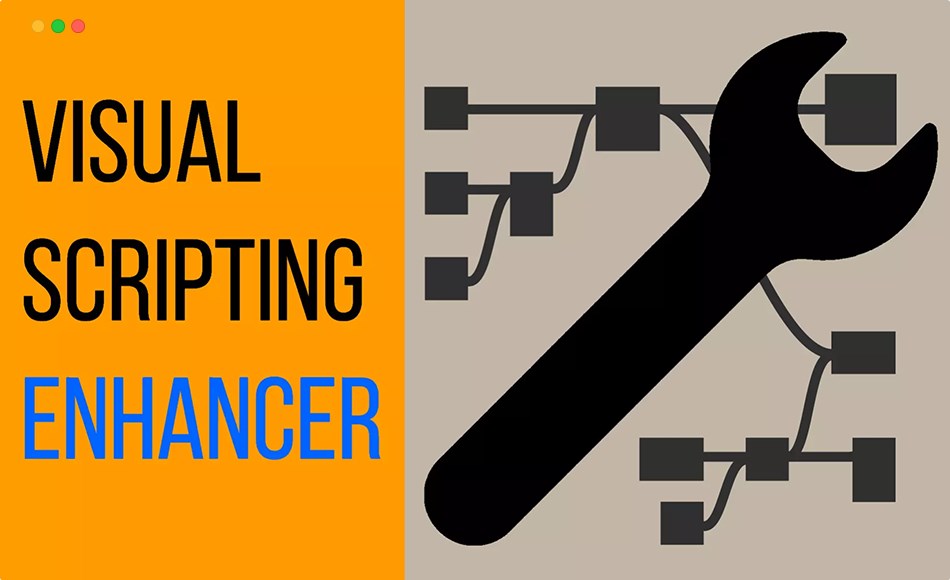 Unity插件 – 可视化脚本增强器 Visual Scripting Enhancer