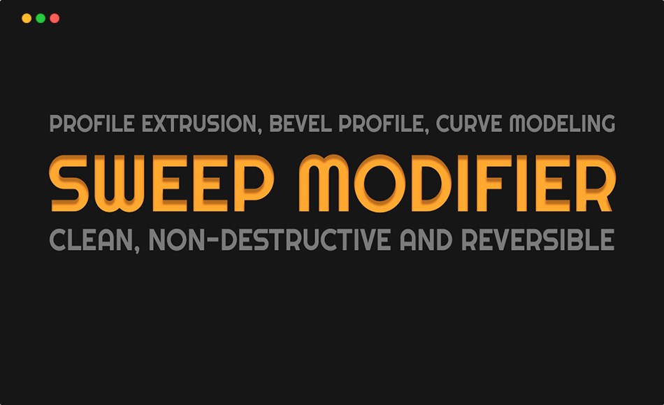 Blender插件 – 扫描修改器 Sweep Modifier