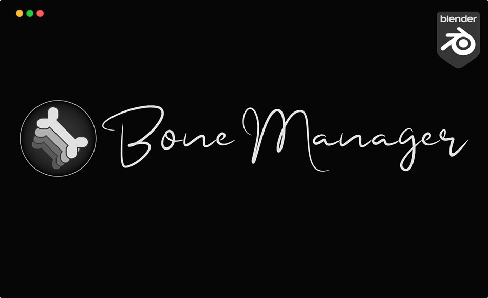Blender插件 – 骨骼管理器 Bone Manager (Blender)