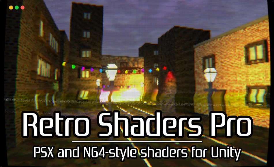 Unity材质 – 复古效果材质包 Retro Shaders Pro for URP