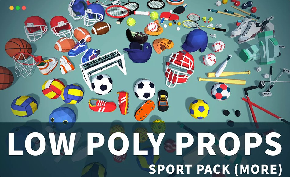 Unity资产 – 风格化体育用品 More 3D Sport Low poly models