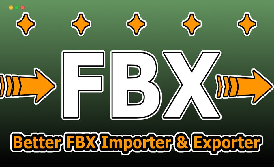 Blender插件 – FBX模型导入导出 Better Fbx Importer & Exporter