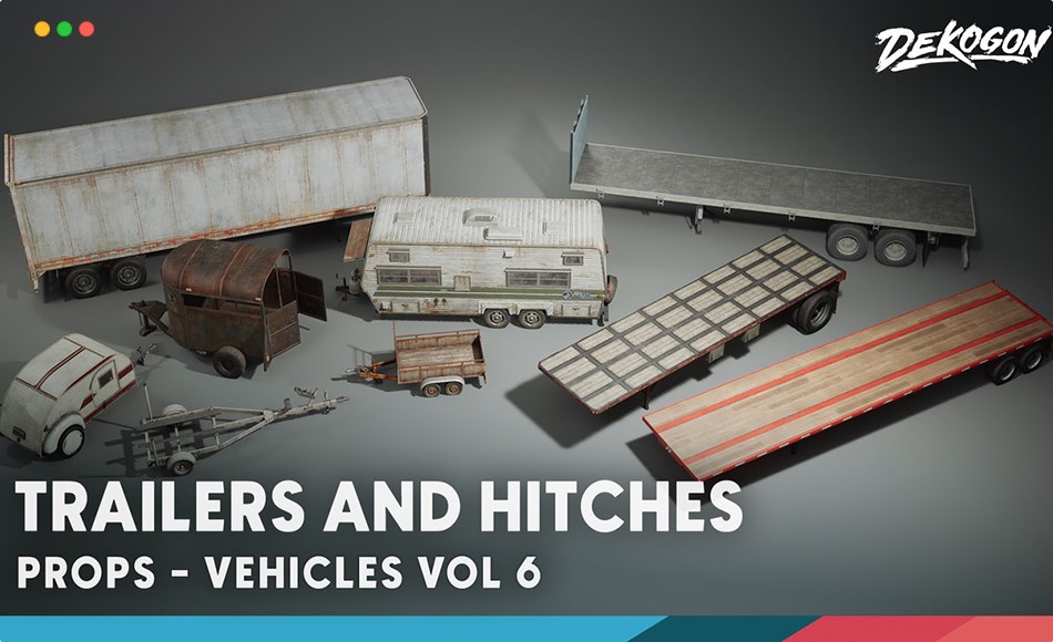 【UE5】拖车挂车 Vehicles VOL.6 – Hitches & Trailers (Low Poly)