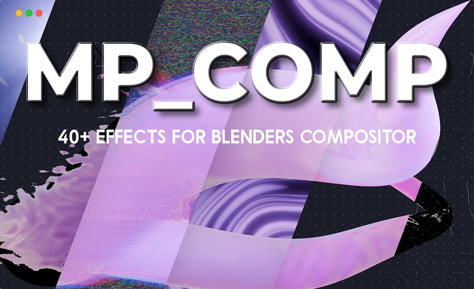 Blender插件 – 特效预设资产包 Mp_Comp