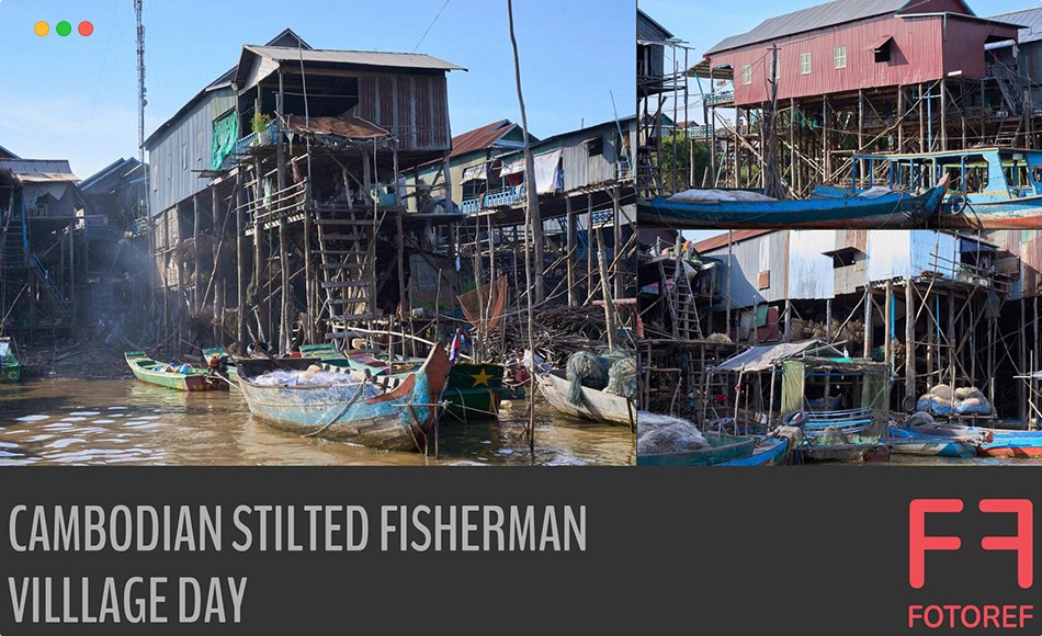 254 张柬埔寨高脚渔村参考照片 254 photos of Cambodian Stilted Fisherman Villlage Day