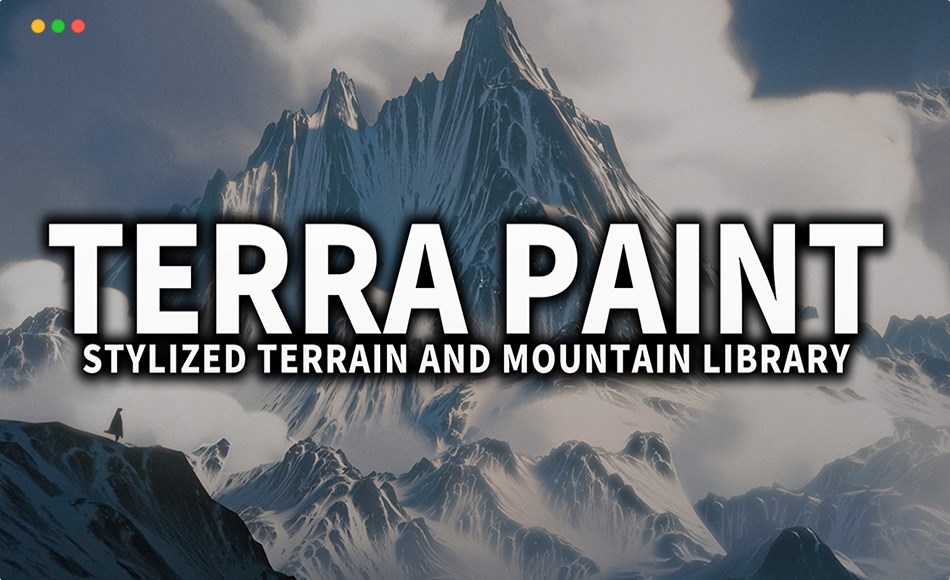 Blender资产 – 风格化地形山脉库 Stylized Terrain And Mountain Library Terra Paint