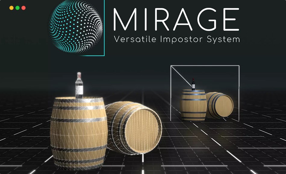 Unity插件 – 代理渲染插件 Mirage – Versatile Impostor System