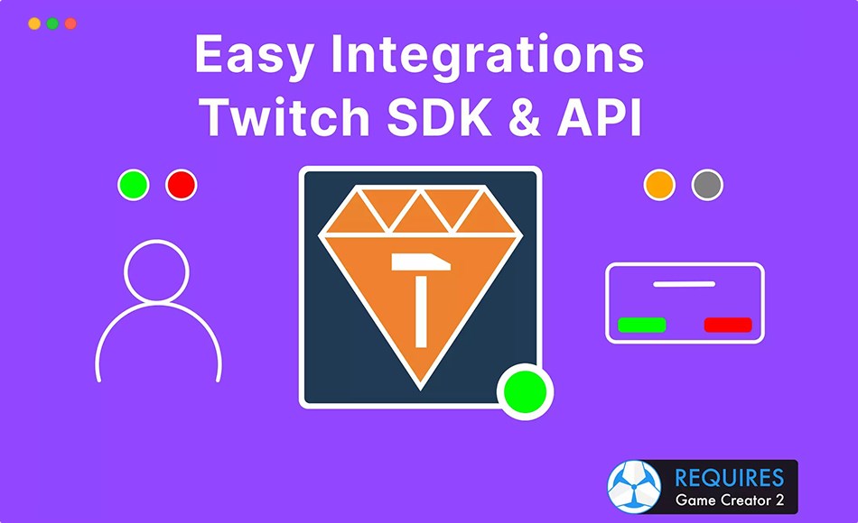 Unity插件 – Twitch 集成插件 Easy Integrations – Twitch SDK & API with Game Creator 2