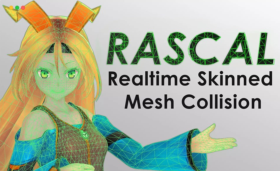 Unity插件 – 蒙皮网格碰撞插件 RASCAL Skinned Mesh Collider