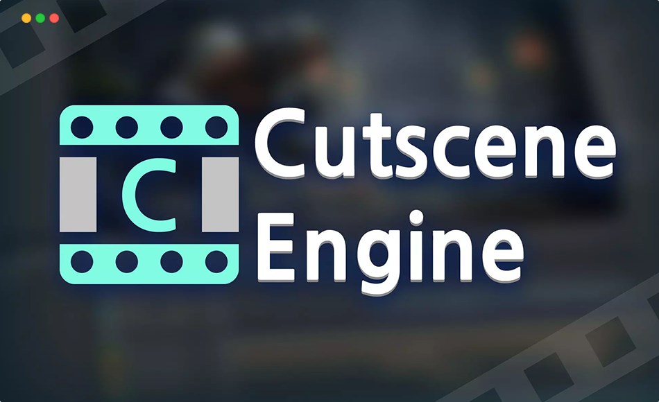 Unity插件 – 过场动画引擎 Cutscene Engine