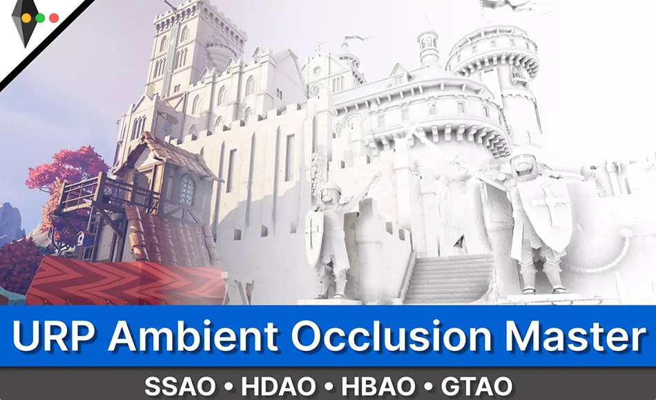 Unity插件 – 环境光照遮蔽插件 URP Ambient Occlusion Master