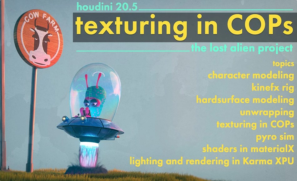 Houdini教程 – 失落的外星人项目流程 Texturing in cops – the lost alien project Houdini教程 – 失落的外星人项目流程 Texturing in cops – the lost alien project