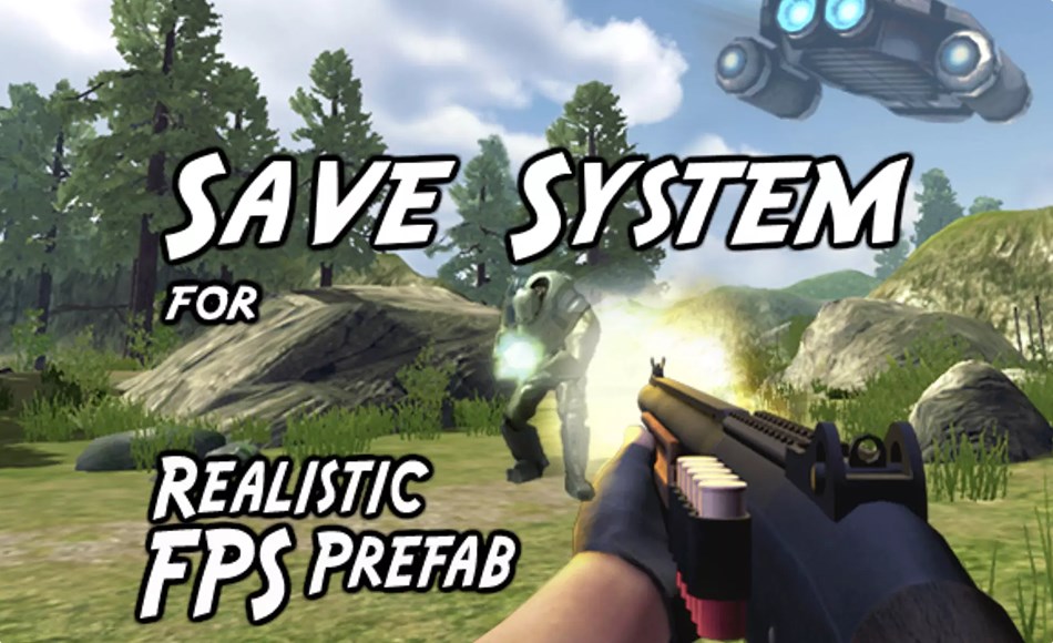 Unity插件 – 保存系统 Save System for Realistic FPS Prefab